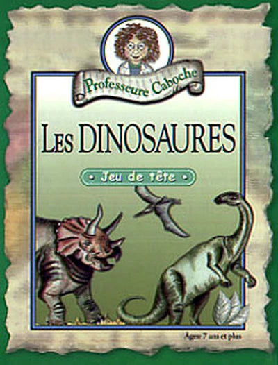 Professeure Caboche - Les Dinosaures