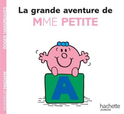 Monsieur Madame La Grande Aventure de Mme Petite