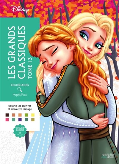 Coloriages Mystères Disney - Les Grands Classiques t.13