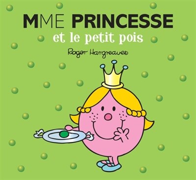 Monsieur Madame - Mme Princesse et le petit pois