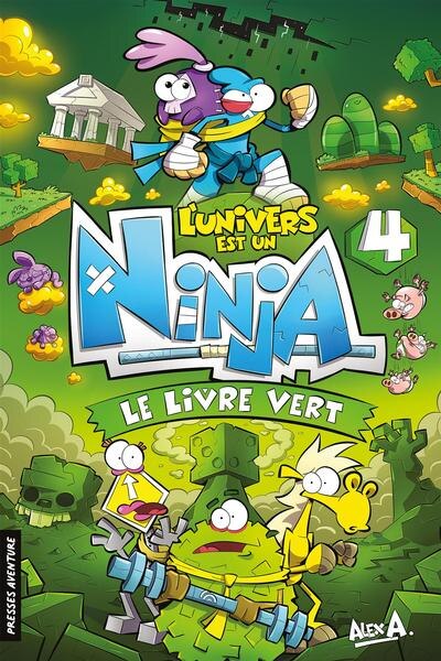 L'Univers est un Ninja - Le livre vert