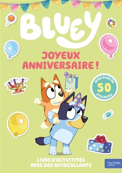Bluey - Joyeux Anniversaire!