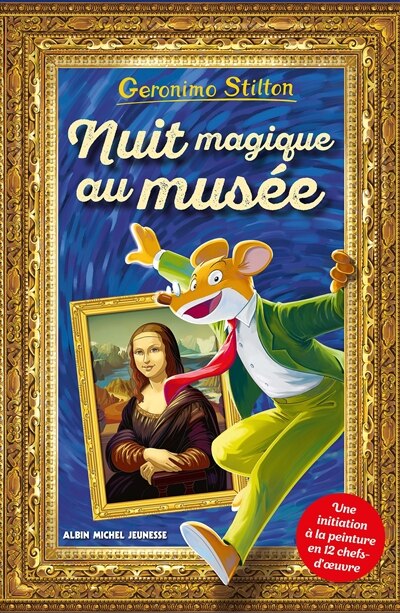 Geronimo Stilton - Nuit magique au musée