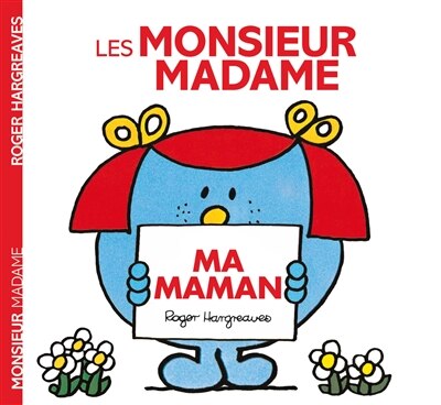 Monsieur Madame - Les Monsieur Madame - Ma maman