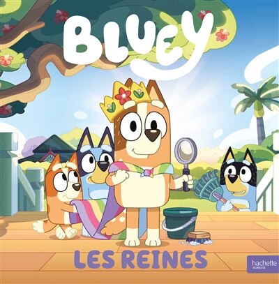 Bluey - Les reines