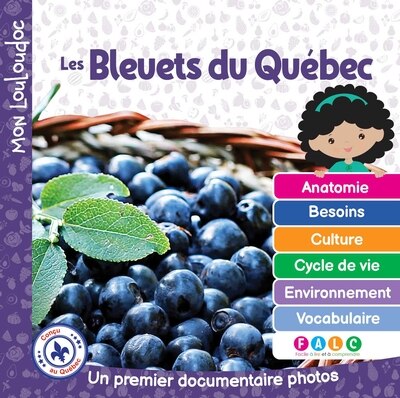 Mon Louloudocs - Les bleuets du Québec