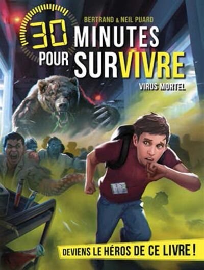 30 Minutes pour survivre - Virus Mortel