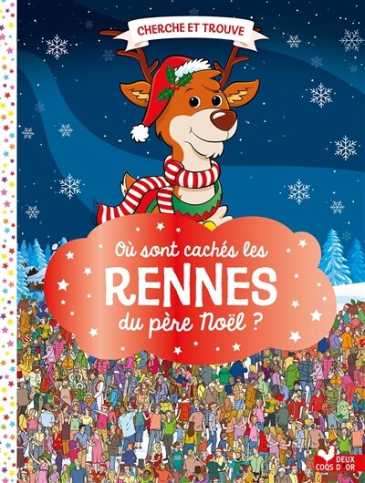 Cherche et trouve Ou sont cachés les Rennes du Père Noël!