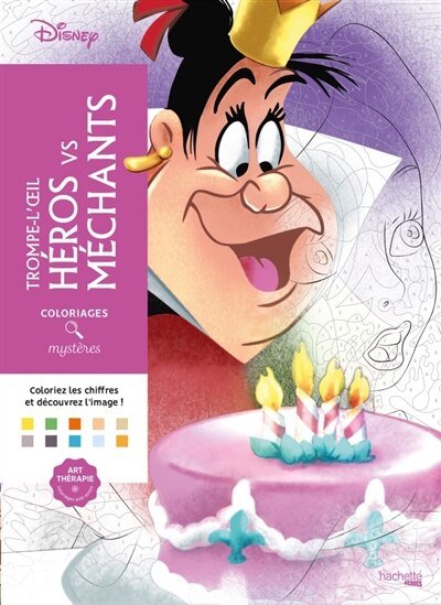 Coloriages Mystères Disney - Trompe-l'oeil Héros vs méchants