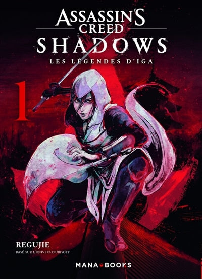 Manga - Assassins Creed Shadows t.01 - Les légendes d'Iga — couverture