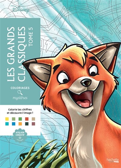 Coloriages Mystères Disney - Les grands classiques t.05