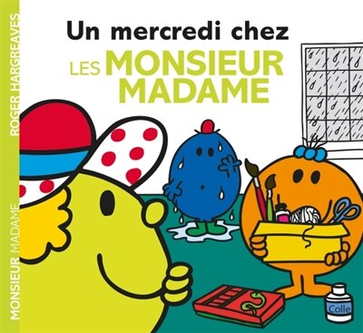 Monsieur Madame - Un mercredi chez les Monsieur Madame