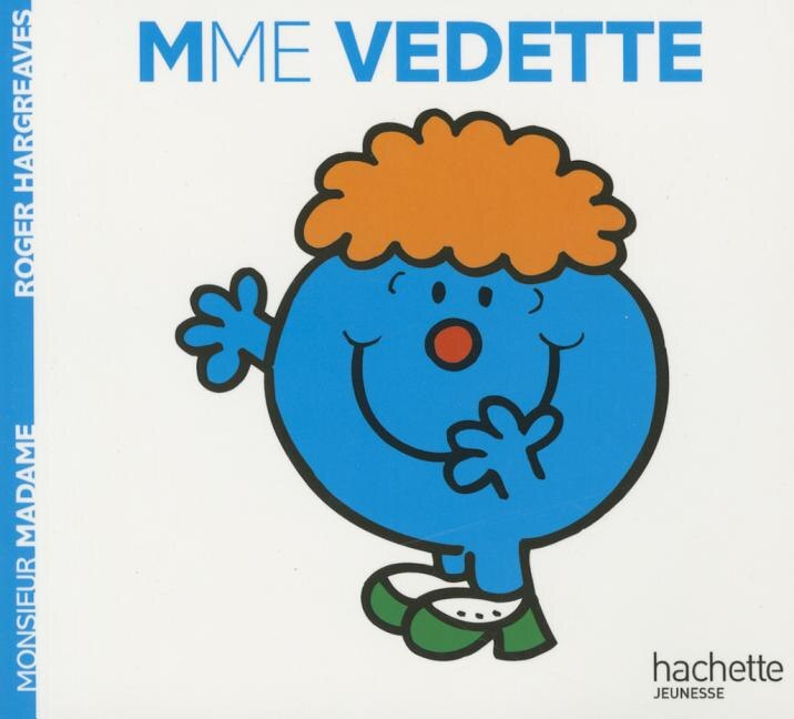 Monsieur Madame - Mme Vedette #32