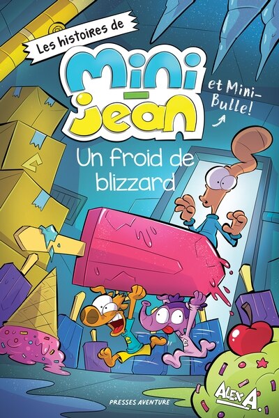 Les histoires de Mini-Jean et Mini-Bulle - Un froid de blizzard