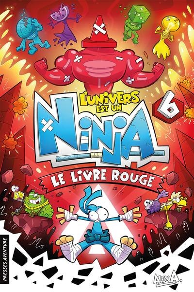L'Univers est un Ninja t.06 - Le livre rouge