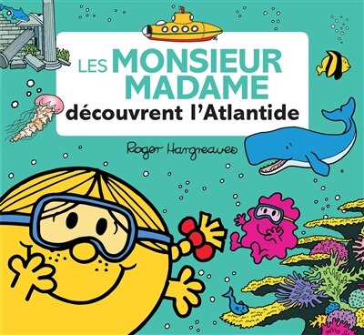 Monsieur Madame - Les Monsieur Madame découvrent l'Atlantide