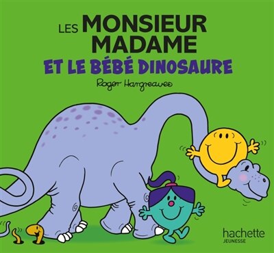 Les Monsieur Madame et les Bébés Dinosaures