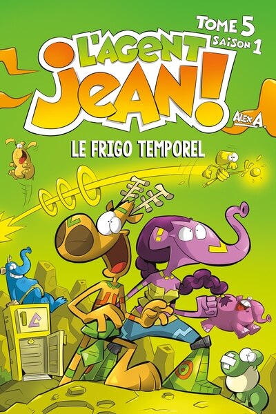 L'agent Jean - Le Frigo Temporel