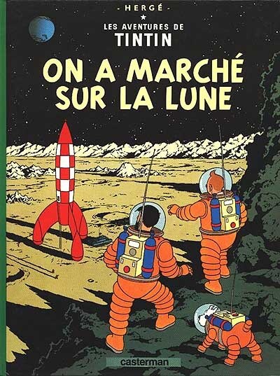 Les Aventures de Tintin Tome 17 - On a marché sur la Lune