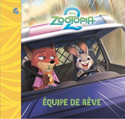 Disney - Zootopia 2 - Équipe de rêve