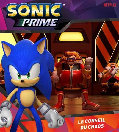 Sonic prime - Le conseil du chaos