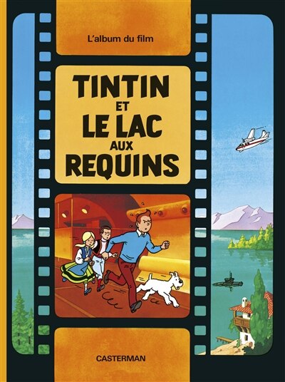 Les Aventures de Tintin Tome HS - Tintin et le lac aux requins