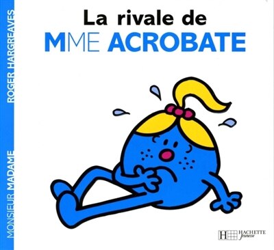 Monsieur Madame - La rivale de Mme Acrobate