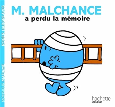 Monsieur Madame - M. Malchance a perdu la mémoire