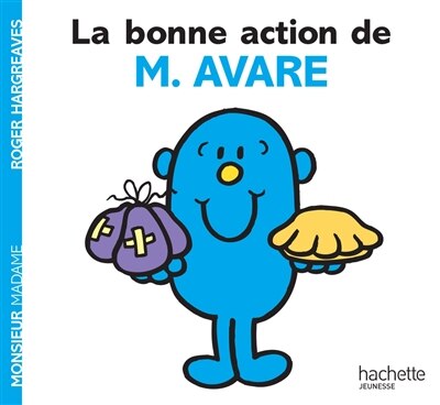 Monsieur Madame - La bonne action de M. Avare