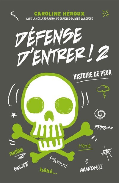 Défense d'entrer! Tome 02 - Histoire de peur