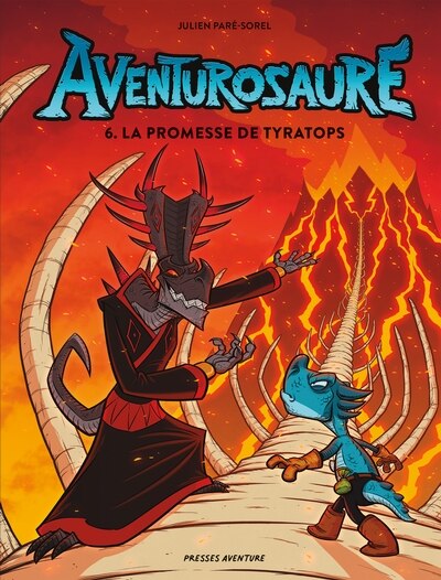Aventurosaure Tome 06 - La Promesse de Tyratops