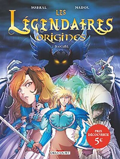 Les Legendaires Origines t.01 - Danael