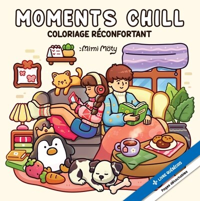 Moments Chill Coloriage Réconfortant