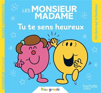 Les Monsieur Madame - Tu te sens heureux