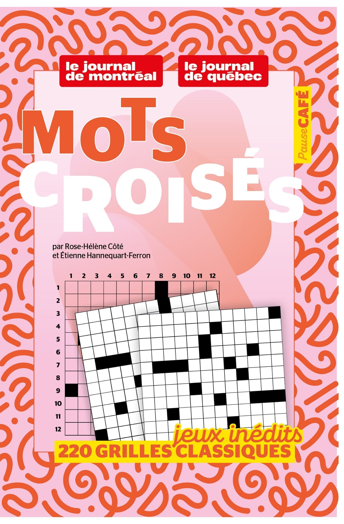 Journal de Montréal - Mots Croisés jeux inédits 220 grilles classiques
