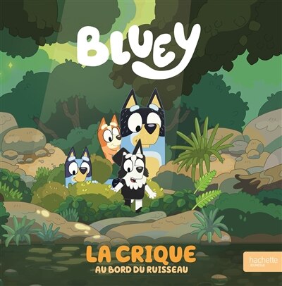 Bluey - La Crique au bord du ruisseau