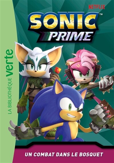 Sonic Prime t.09 - Un Combat Dans le Bosquet