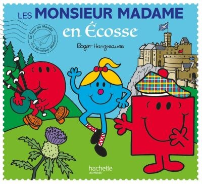 Monsieur Madame - Les Monsieur Madame en Écosse