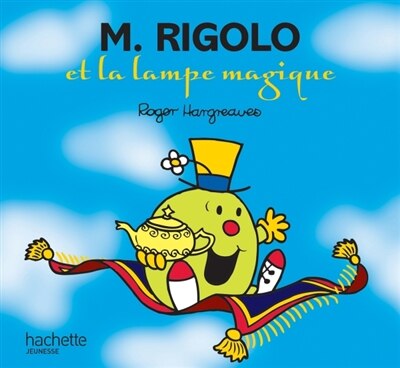 Monsieur Madame - M. Rigolo et la lampe magique
