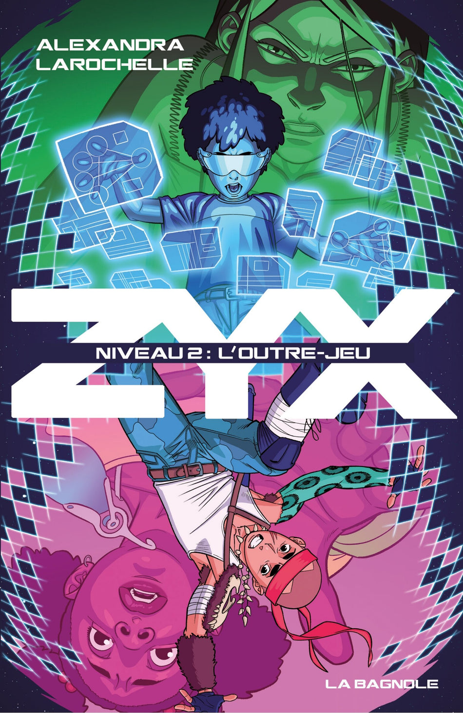 ZYX t.02 - Niveau 2: L'outre-jeu