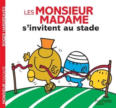 Monsieur Madame - Les Monsieur Madame s'invitent au stade