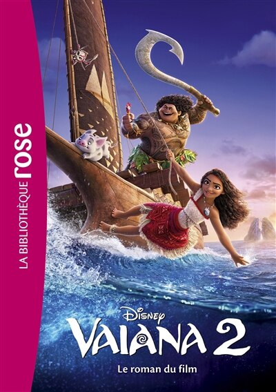 Disney Vaiana 2 - Le roman du film