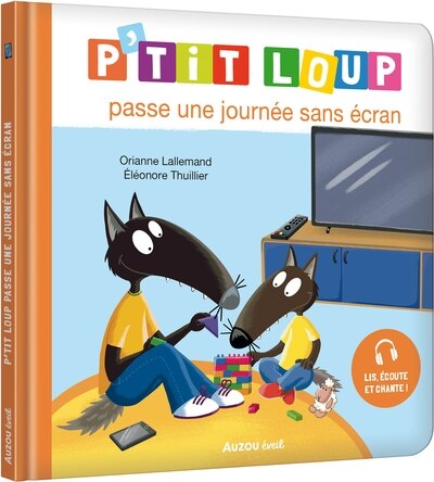 P'tit Loup - Passe une journée sans écran