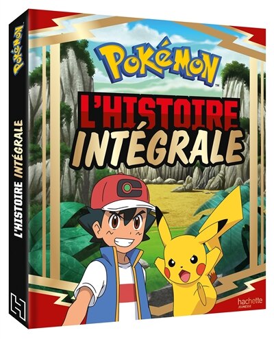 Pokémon - L'histoire intégrale