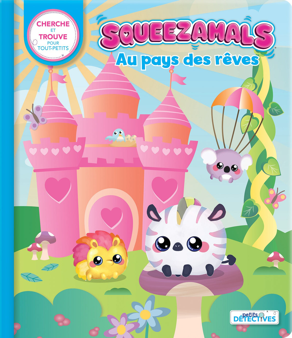 Cherche et trouve - Squeezamals - Au pays des rêves