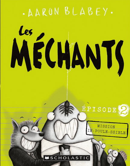 Les Méchants #2