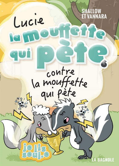 Livre - Lucie la mouffette qui pète tome 06 - contre la mouffette qui pète