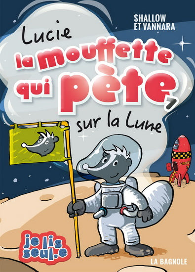 Livre - Lucie la mouffette qui pète tome 7 - sur la Lune