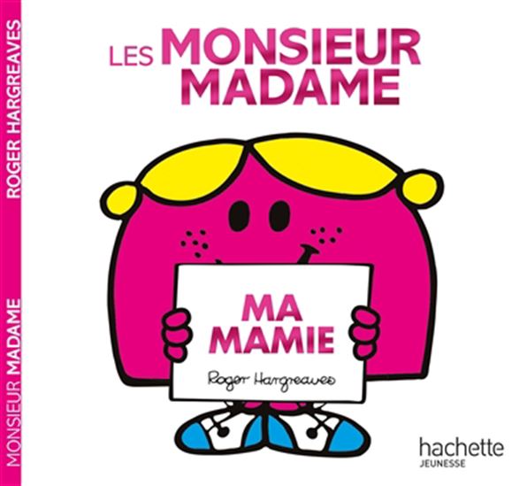 Monsieur Madame - Ma mamie
