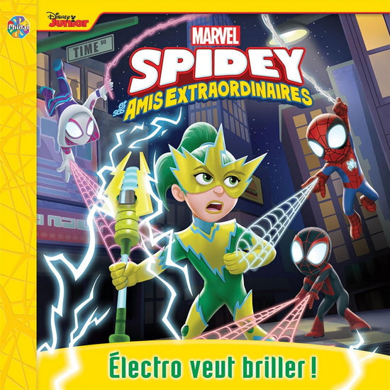 Spidey Amis Extraordinaires - Electro veut briller!